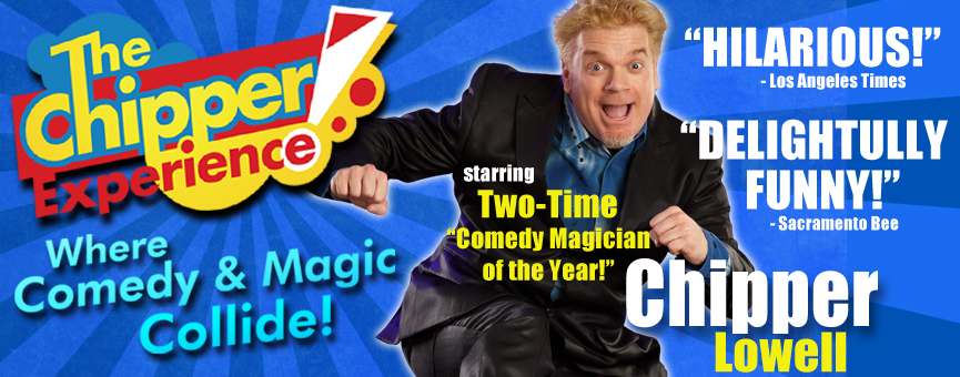 Gallery 3 - Benefit Performance of The Chipper Experience - Where COMEDY & MAGIC Collide!