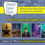 Gallery 1 - Chance Cyber Chats - Virtual Theater Tour!