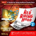 "Red Riding Hood"--Streaming Young Audiences Play