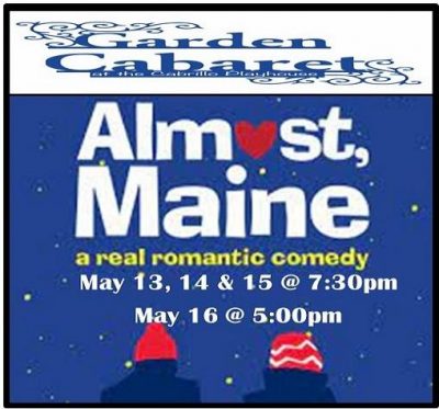 Garden Cabaret:  Almost Maine