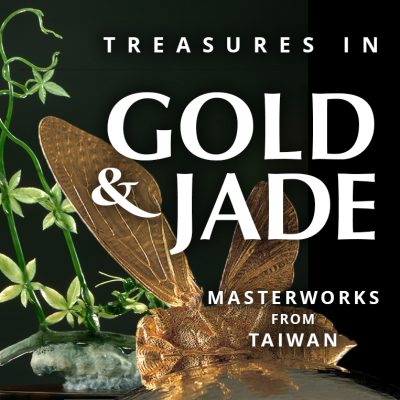 Bowers Museum:  Gold & Jade Masterworks
