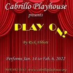 Cabrillo Playhouse:  Play On