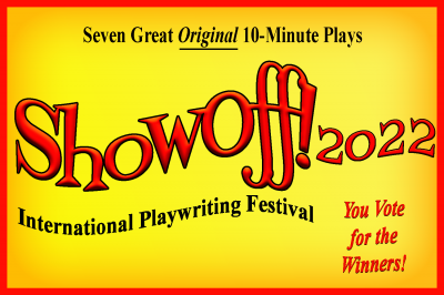 Showoff 2022:  International Playwriting Festival