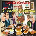 Cabrillo Playhouse:  A Nice Family Gathering