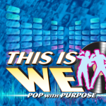 MenAlive:  This is We, Pop with Purpose