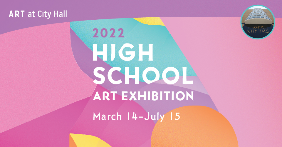 Irvine High School Art Exhibition