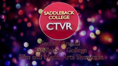 Saddleback Student Film/Media Showcase