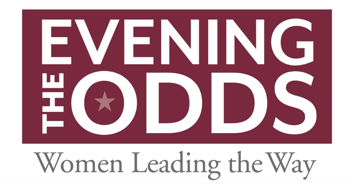 Evening the Odds, Women Leading the Way