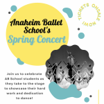 Anaheim Ballet School:  Spring Concert