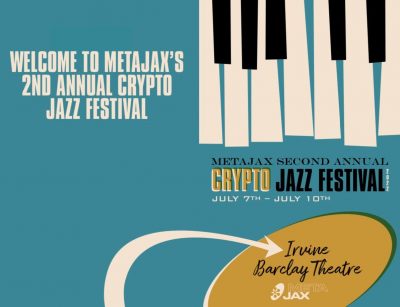 Irvine:  MetaJAX Crypto Jazz Festival