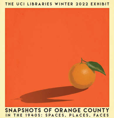 UCI Libraries:  Snapshots of Orange County in the 1940's