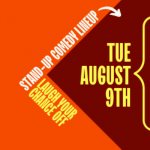 Gallery 1 - Chance Theater:  Stand-Up Tuesdays