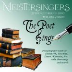 Meistersingers:  The Poet Sings