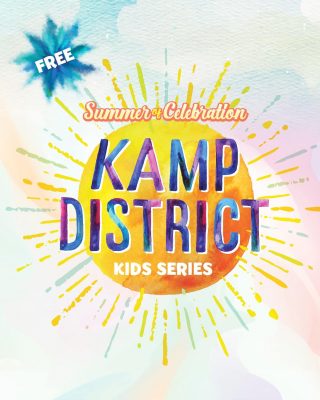 Kamp District Returns to The District in Tustin