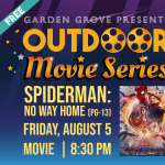 Free Garden Grove Outdoor Movie Series - Spiderman No Way Home