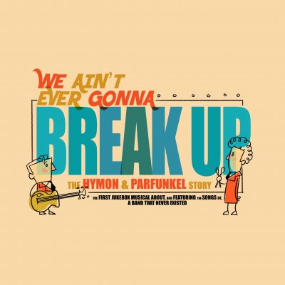 We Ain't Ever Gonna Break Up - The Hymon & Parfunkle Story