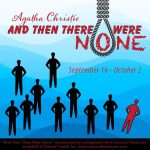 And Then There Were None at Westminster Community Playhouse