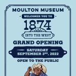 Moulton Museum Grand Opening