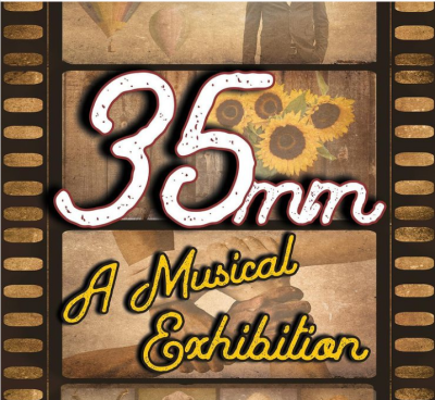 35MM:  A Musical Exhibition