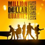 Outside SCR:  Million Dollar Quartet