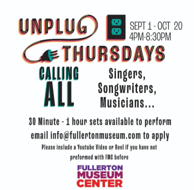 Unplug Thursdays at Fullerton Museum Center