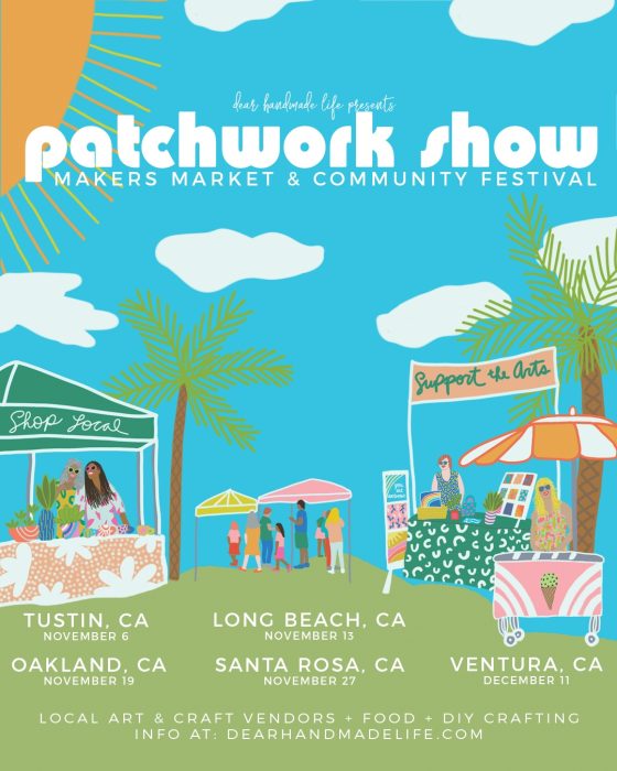 Patchwork Show: Modern Makers Festival- Tustin