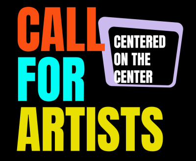 Call for Art: Centered on the Center 2023