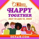 OC Fair 2023... Happy Together™