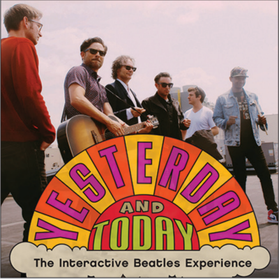 Yesterday and Today The Interactive Beatles Experience