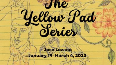 Chicano Artist Jose Lozano's - Yellow Pad Series