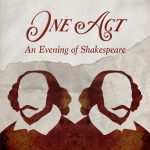 One Act:  An Evening of Shakespeare