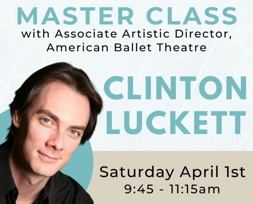 Master Class with Clinton Luckett of the American Ballet Theatre