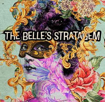 The Belle’s Stratagem