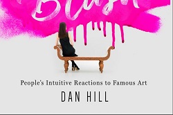 Gallery 1 - Author Event:  People’s Intuitive Reactions to Famous Art with Dan Hill