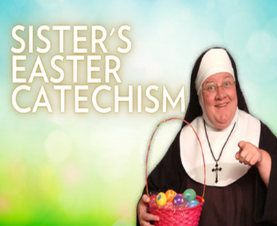 Sister's Easter Catechism
