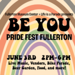 Fullerton PrideFest:  Be You