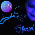 Lyric Opera of Orange County Presents: Hansel & Gretel