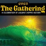 The Gathering | A Celebration of Laguna's Hippie History