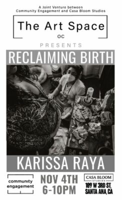 Santa Ana:  Reclaiming Birth by Karissa Raya