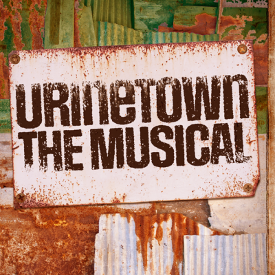Urinetown the Musical