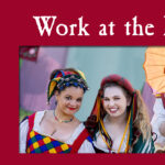 Renaissance Pleasure Faire - Seasonal Jobs