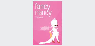 Fancy Nancy, The Musical