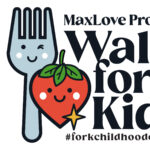 MaxLove Project’s Walk for Kids at Tanaka Farms