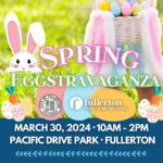 Fullerton Spring Eggstravaganza