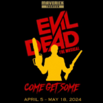 Maverick Theater:  Evil Dead, The Musical