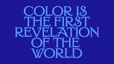 OCMA:  Color is the First Revelation of the World