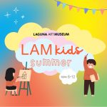 Summer Kids at Laguna Art Museum (LAM)