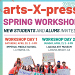 La Habra:  arts-X-press Spring Workshop