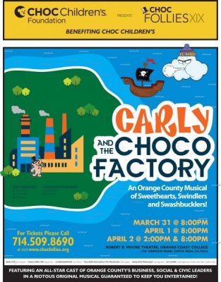Carly and the CHOCO Factory, An Orange County Musical of Sweethearts, Swindlers and Swashbucklers